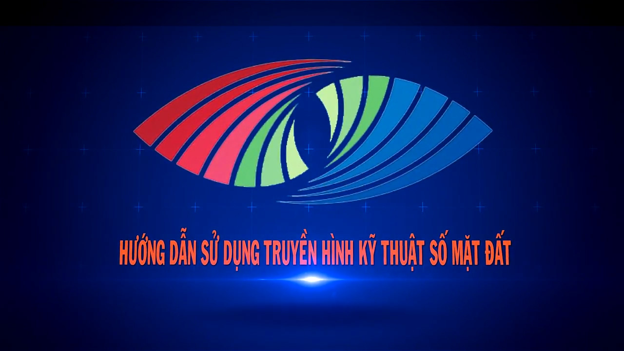 Hướng dẫn truyền hình số mặt đất trên địa bàn Hà Tĩnh