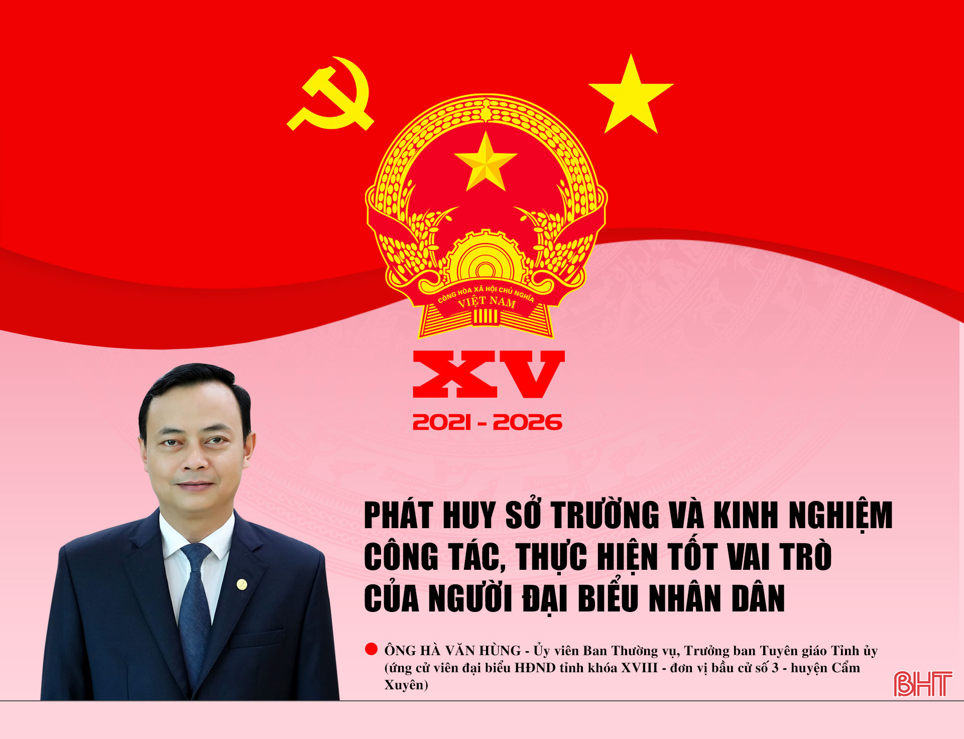 Phát huy sở trường và kinh nghiệm công tác, thực hiện tốt vai trò của người đại biểu nhân dân