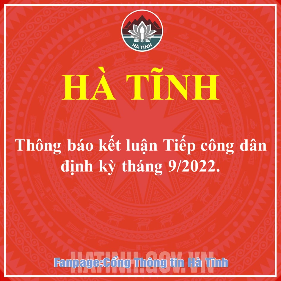 Thông báo kết luận Tiếp công dân định kỳ tháng 9/2022.